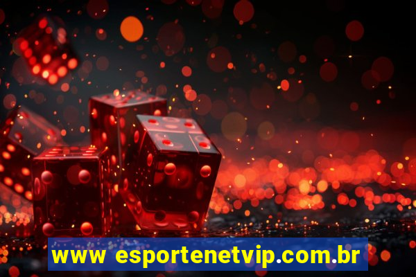 www esportenetvip.com.br